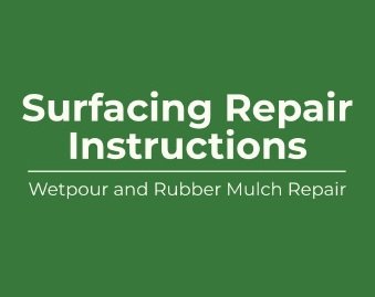 Surfacing Repair Instructions